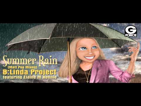 B:Linda Project ft. Elaine M Rennie: Summer Rain (teaser)