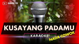 Download lagu KUSAYANG PADAMU RHOMA KARAOKE NADA COWOK PRIA mp3