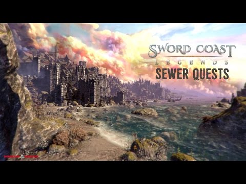 Sword Coast Legends Walkthrough - Sewers Quests