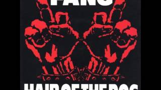 Fang - Hair of the Dog