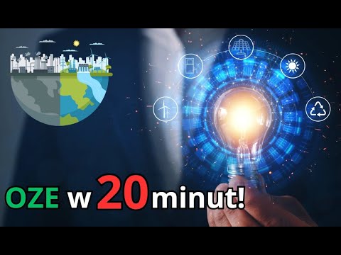 Odnawialne Źródła Energii w 20 minut: wszystko, co musisz wiedzieć