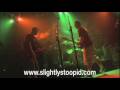 SLIGHTLY STOOPID live "Living Dread"