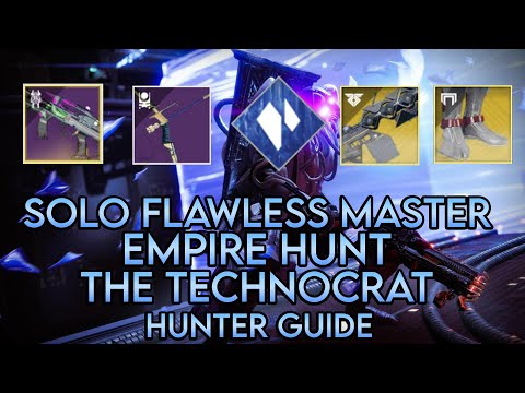 Season of the Lost - Solo Flawless Master Empire Hunt The Technocrat (Hunter Guide)