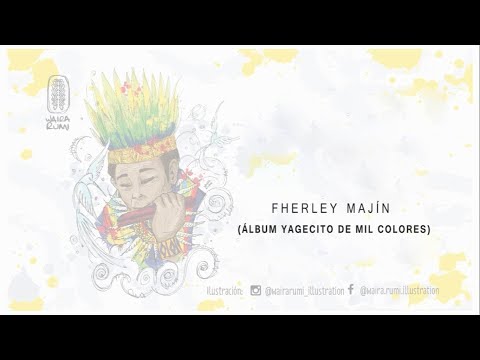 Fherley Majín - Mi Yagé