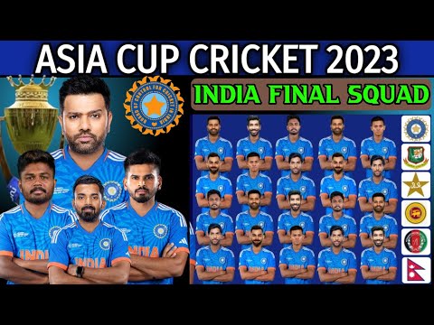 Asia Cup 2023 | Team India Full & Final Squad  | India Team Final Squad for Asia Cup 2023 |Asia 2023