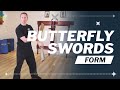 Baat Jaam Do Butterfly Swords Form By Sifu Scott Smith