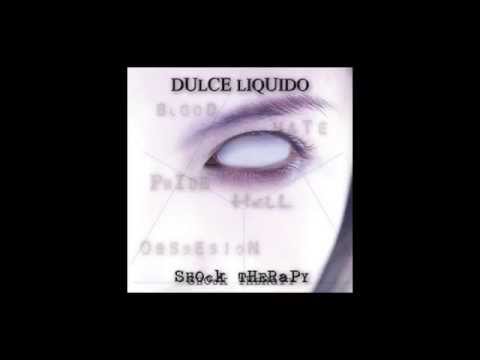03. Dulce Liquido - Mental Torture