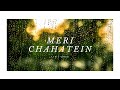 Meri Chahatein By Utsav Aggarwal Lyric Video