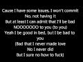 Wale ft. Tiara Thomas - Bad [Lyrics On Screen]