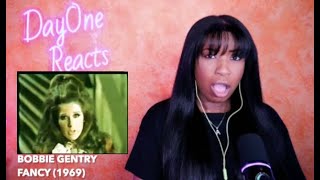 Bobbie Gentry - Fancy (1969) DayOne Reacts