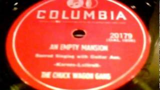 "An Empty Mansion" - The Chuck Wagon Gang (1948 Columbia)