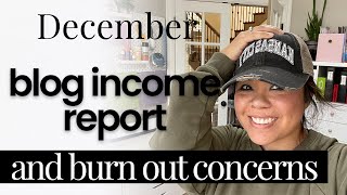 Blog and YouTube Income Report December - And Blog Burnout Experience as a Full-Time Blogger