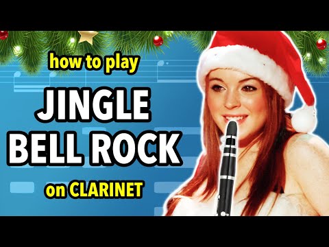 How to play Jingle Bell Rock on Clarinet | Clarified