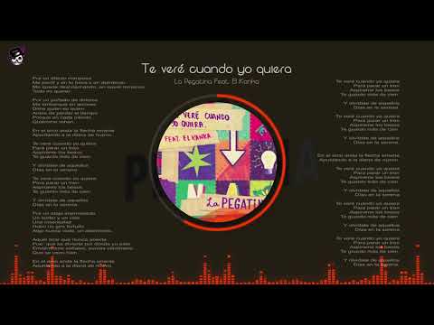 Te veré cuando yo quiera - La Pegatina Feat. El kanka