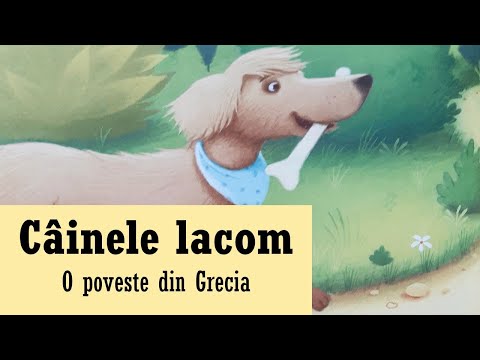 CÂINELE LACOM (o poveste din Grecia) 🐕🍖 | Povești cu animale | Animal Stories for Little Children