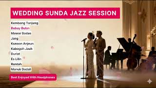 Download lagu Wedding Jazz Sunda Live Session | Lagu Pop Sunda Versi Jazz Elegan mp3