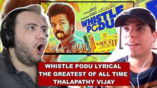 Whistle Podu Lyrical | The Greatest Of All Time | Thalapathy Vijay | VP, U1, AGS | Producer Reacts