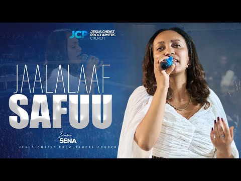 SINGER || SENA ABARA || JAALALAAF SAFUU || JCP WORSHIP TEAM || JCP MULTIMEDIA || 2025