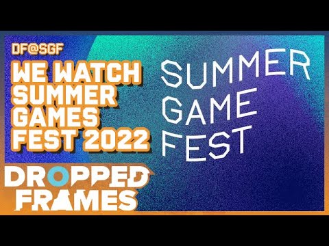 Dropped Frames@SGF -  Summer Games Fest 2022