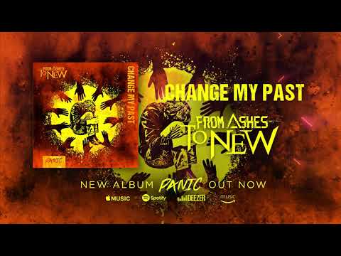 From Ashes To New - Change My Past (Official Audio)