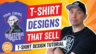 T-Shirt Designs That Sell 3 - T Shirt Design Tutorial for Non-Designers Selling on Print on Demand