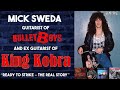 Mick Sweda (King Kobra, BulletBoys) Interview!