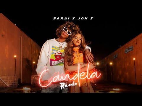 Jon z / Sarai - Candela 🔥[ video liric ]