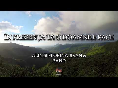 In prezenta Ta o Doamne,e pace - Alin si Florina Jivan & Band