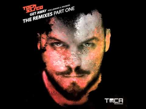 TOCA45 Tocadisco feat Lennart A Salomon - Get Away (Sergey Kuibida Remix)