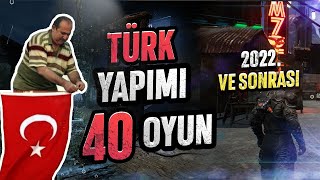TÜRK YAPIMI OYUNLAR 2022 - 2023 PC | BAĞIMSIZ TÜRK OYUNLARI LİSTESİ 40 ADET