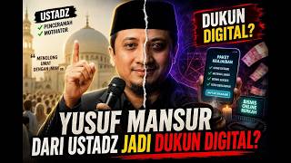 Download lagu YUSUF MANSUR DARI USTADZ JADI DUKUN DIGITAL? mp3