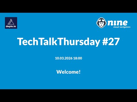TechTalkThursday #27 - Livestream 10.03.2026