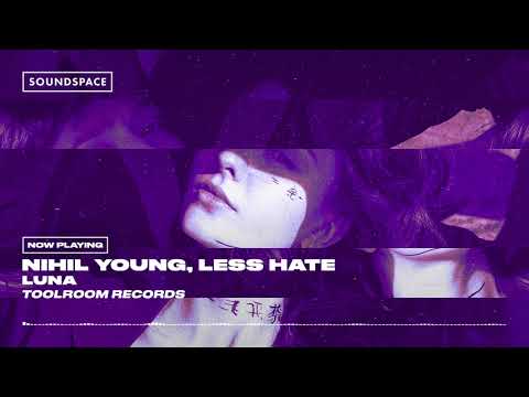 Nihil Young, Less Hate - Luna