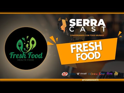 SerraCast - Fresh Food