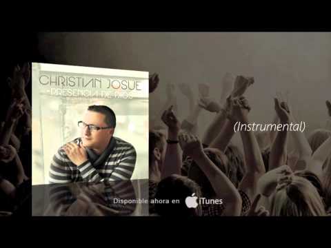 Christian Josue - Cadenas Romper (Break Every Chain)