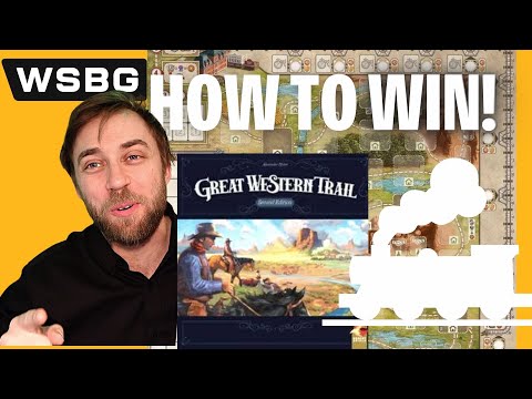 How to Win - Great Western Trail