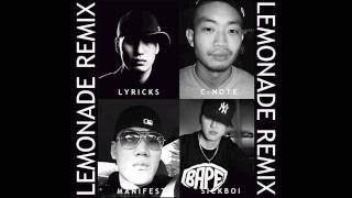 Lyricks, C-Note, Manifest, Sickboi - Lemonade (Remix)