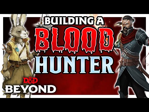 Building Your First Blood Hunter | D&D Beyond