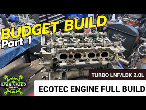 GM Ecotec 2.0 LNF Budget Build!  Rebuilding the Turbocharged DF Kit Car Ecotec Engine