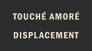 Touché Amoré - 