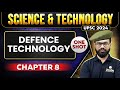 Defence Technology FULL CHAPTER Chapter 8 Complete Science Technology Free UPSC Preparation