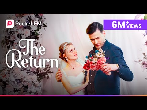 I Was Rejected On My Wedding Night | The Return pilot episode