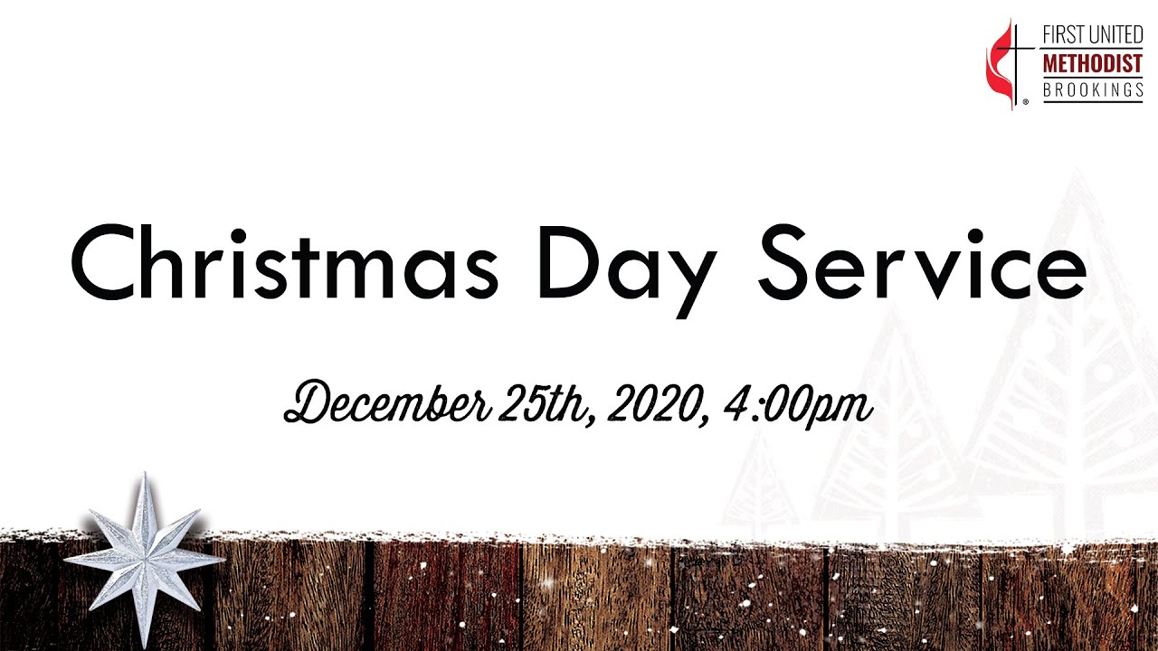 Christmas Day Service | First United Methodist Brookings
