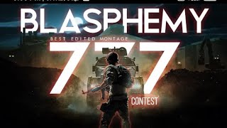 #777_Contest || Blasphemy || 1 Minute ||