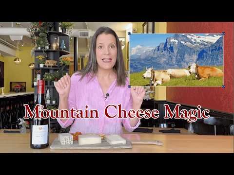 Why Alpine Cheeses Love Gamay | Comté, Gruyère & Fontina Explained - Feb 2026 Cheese & Wine Club