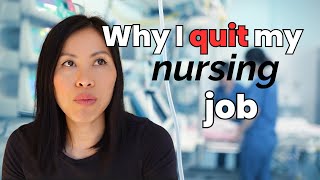 Why I quit my nursing job. How I'm healthier moving forward.
