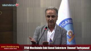 İTSO Meclisinde ‘Zimmet’ Tartışması!