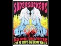 Supersuckers - I Want the Drugs 