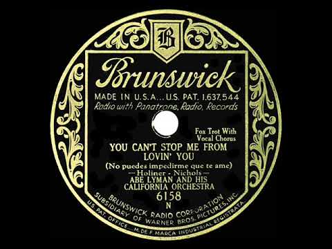 1931 Abe Lyman - You Can't Stop Me From Loving You (Marvin Warner, vocal)