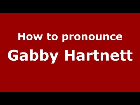 How to pronounce Gabby Hartnett (American English/US)  - PronounceNames.com